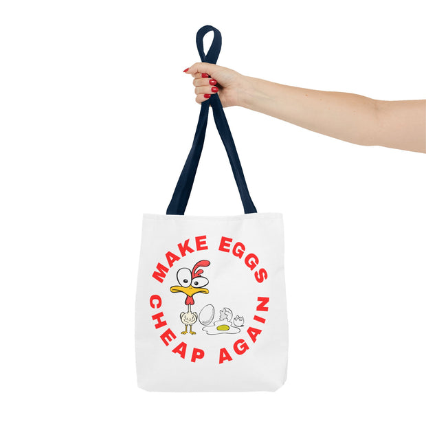 Make Eggs Cheap Again Tote Bag - Fun & Quirky Chicken Design