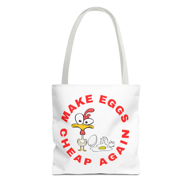 Make Eggs Cheap Again Tote Bag - Fun & Quirky Chicken Design