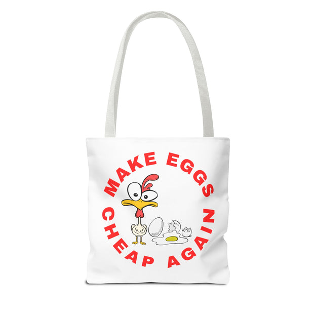 Make Eggs Cheap Again Tote Bag - Fun & Quirky Chicken Design