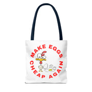 Make Eggs Cheap Again Tote Bag - Fun & Quirky Chicken Design
