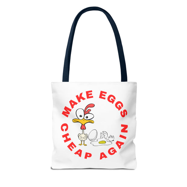 Make Eggs Cheap Again Tote Bag - Fun & Quirky Chicken Design